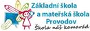 Základní škola a mateřská škola Provodov, okres Zlín